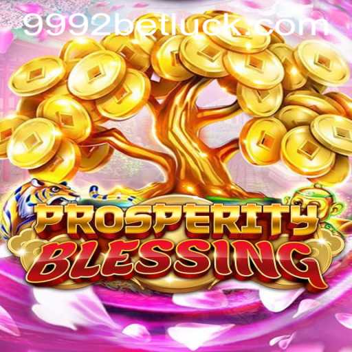 A Comprehensive Guide to the Exciting ProsperityBlessing Game